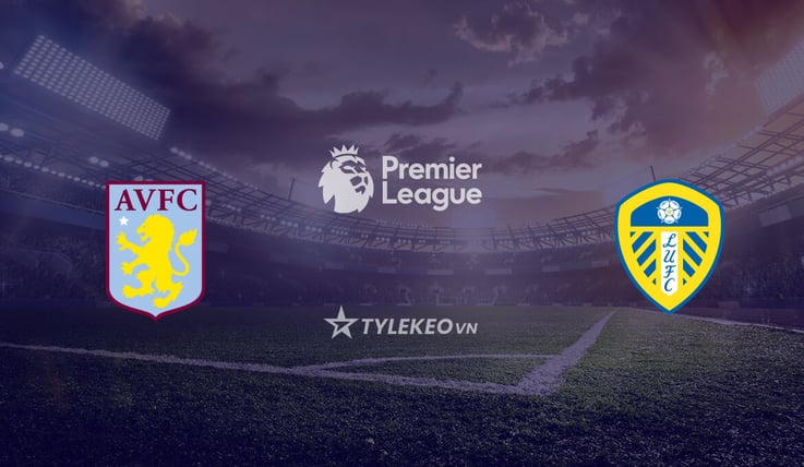 Premier League Aston Villa vs. Leeds