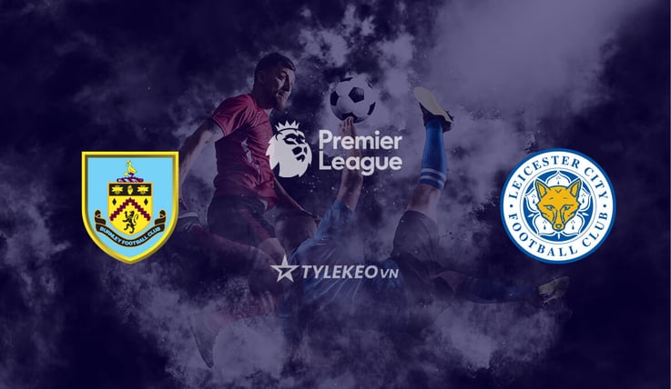 Premier League Burnley vs. Leicester