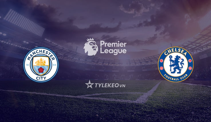 Premier League Man City vs. Chelsea